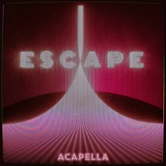 Kx5 - Escape (Almost Studio Acapella)