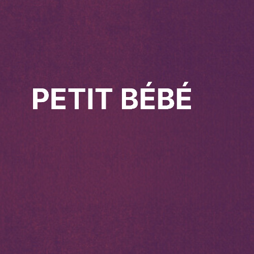 PETIT BÉBÉ