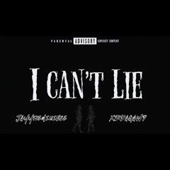 I Can’t Lie ft. XR