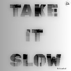 De La Frank - Take it slow (extended)