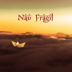 Nau Fragil