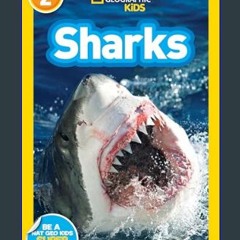 (<E.B.O.O.K.$) 📚 National Geographic Readers: Sharks! (Science Reader Level 2)     Paperback – Ill