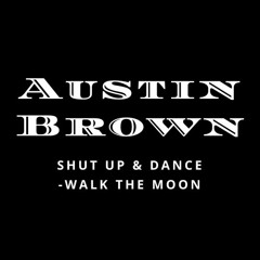 Shut Up & Dance - Walk The Moon (Live Loop Cover)