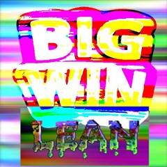 BIG WIN LEAN