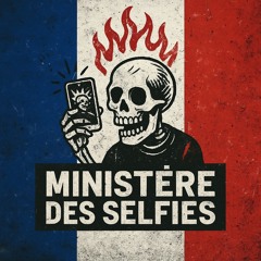 Ministère des Selfies