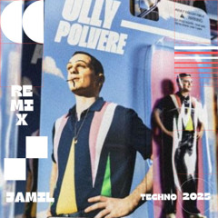 Polvere, Olly e July (Jamil techno remix)