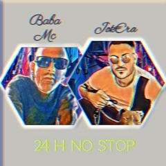 Baba Mc feat Jok€ra  24 h NO STOP  Prod Killa Sound