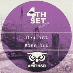 Oculist - Miss You (4th Set Records)