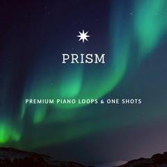 PRISM - Premium Piano Loops & One Shots