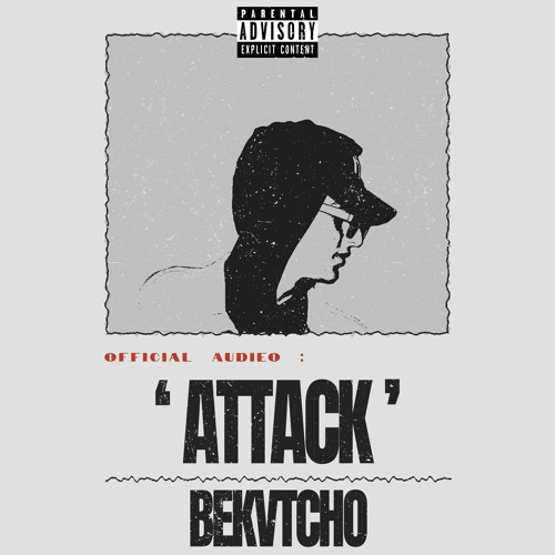 BEKVTCHO - ATTACK | بيكاتشو - اتاك (Official Audio)