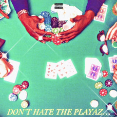 DON’T H8 THA PLAYA$ MIX w/ Fashionmusic