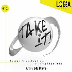 LTI012 Edd Brave - Clandestina (Original mix)