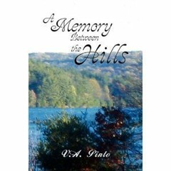 %E-book* A Memory Between the Hills by V.A. Pinto