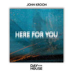 John Kroon - Here For You