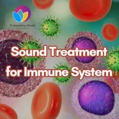 Sound Treatment for Immune System
