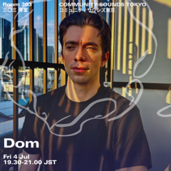Dom ｜2025年7月4日｜#tech-house #house