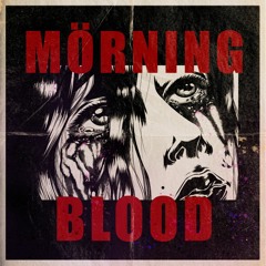 Mörning Blood - Black Students