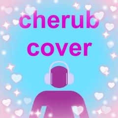 cherub (ros4nna.mp3 cover)