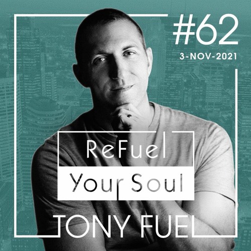ReFuel Your Soul #62 - Nov 3, 2021