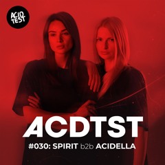 ACDTST030: SPIRIT b2b ACIDELLA