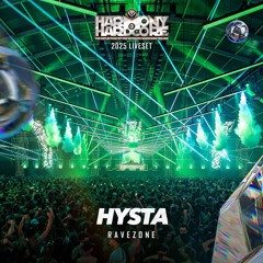 Hysta | Harmony of Hardcore 2025 | Ravezone
