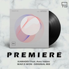 PREMIERE: KAMADEV Feat. Aves Volare - War Is Won (Original Mix) [ICONYC NOIR]