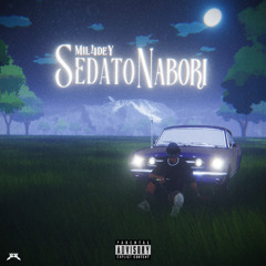 Sedato Nabori (Prod. Esub)