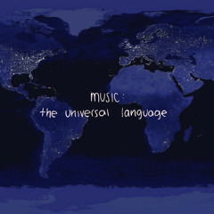 music: the universal language