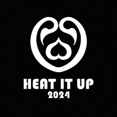 HEAT IT UP 2024: What Could Have Been (i wish i was there)