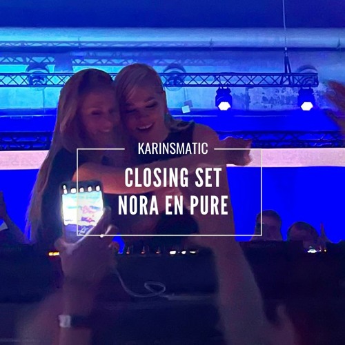 Closing set for Nora En Pure @Noblessner 2.06 (Live.Love.Laugh Festival)
