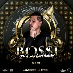 IT'S MY BIRTHDAY (LIVE SET 2020)| BOSSI