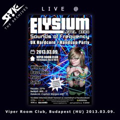 [ARCHIVE] Live @ Elysium Level Zero (Viper Room Club, Budapest) (09-03-2013)
