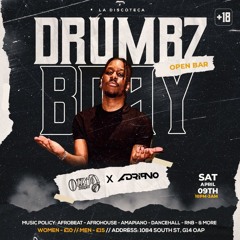 DRUMBZ BDAY - DJ ADRIANO LIVE AUDIO - AFROBEATS & AFRO HOUSE 09/04/2022