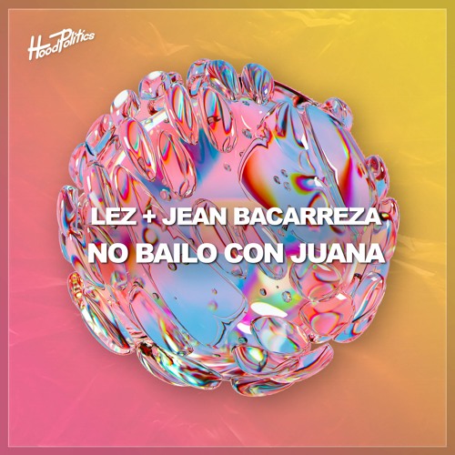 Jean Bacarreza, Lez - No Bailo Con Juana (Extended Mix)