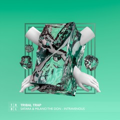 Satara & Milano The Don - Intravenous