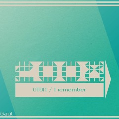 I Remember (OTON Edit) [2008]