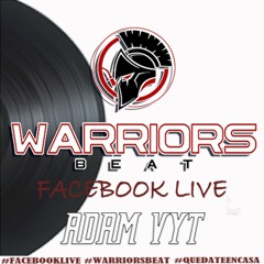Adam Vyt - Warriors Beat - Facebook Live 04/04/2020 [FREE DOWNLOAD = CLICK EN ··· Más]