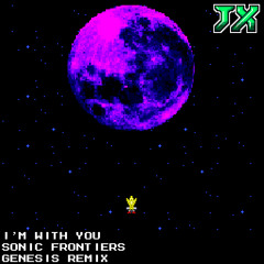 [16-Bit;Genesis]I'm With You - Sonic Frontiers