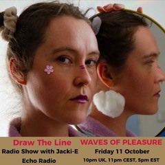 #330 Draw The Line Radio Show 11-10-2024 with guest mix 2nd hr by Waves of Pleasure