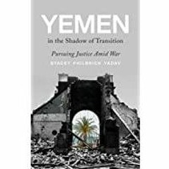 <<Read> Yemen in the Shadow of Transition: Pursuing Justice Amid War
