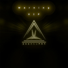 Warning VIP