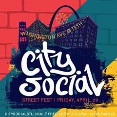 Live @ City Social STL After Party 4.29.22