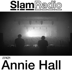 #SlamRadio - 421 - Annie Hall