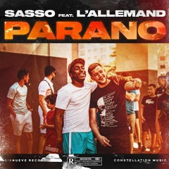 Sasso - Parano (ft. L’allemand) Version 1.0