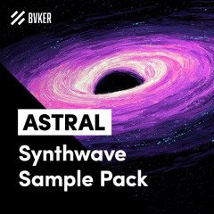 ASTRAL | Synthwave Sample Pack