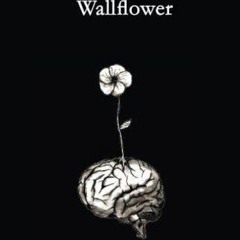 [Access] [EBOOK EPUB KINDLE PDF] Confessions of a Wallflower by  Juansen Dizon 📧