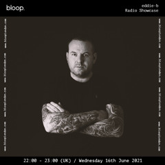 BLOOP RADIO LONDON RESIDENCY SHOW #049(16 JUN 21)