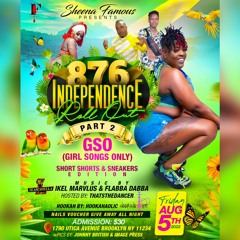 SHEENA FAMOUS 876 INDEPENDENCE ROLL OUT ( GYAL SONGS ONLY) PART 2