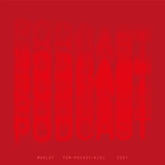 FEM_Podcast_05_Marlot
