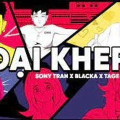 Sony Tran - Dại Kher Feat. Tage & Blacka - OFFICIAL ANIMATION VIDEO